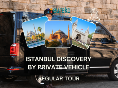 Istanbul Discovery by Private Vehicle