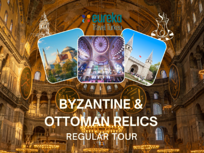 byzantine & ottoman relics tour regular