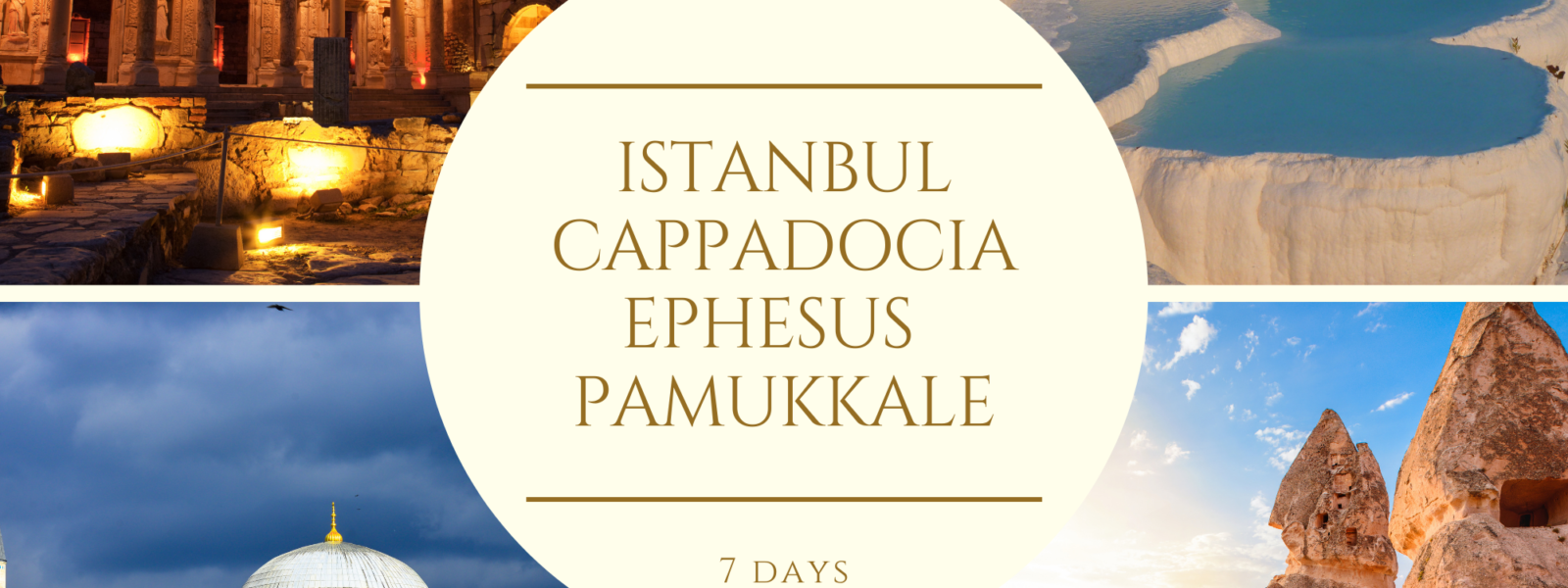 7 Days İstanbul – Cappadocia – Ephesus – Pamukkale Tour