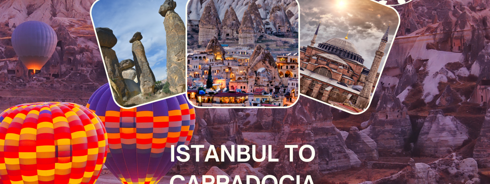 3 DAYS ITINERARY ISTANBUL TO CAPPADOCIA PRIVATE TOUR-2